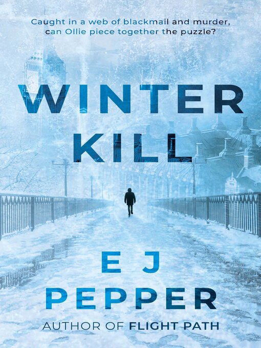 Title details for Winter Kill by E J Pepper - Available